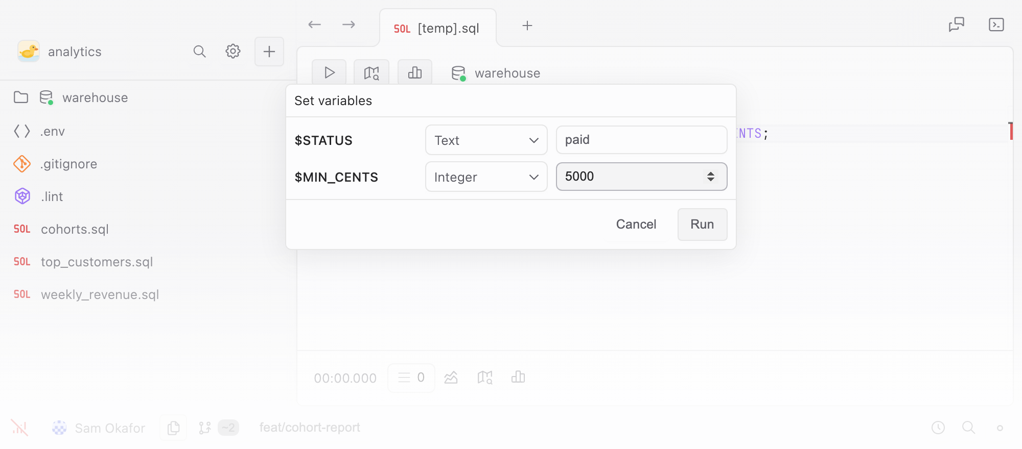 The Set variables form over a query, with a row per unresolved name: $STATUS typed as text, $MIN_CENTS typed as an integer, and Cancel and Run below them.